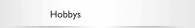 Hobbys